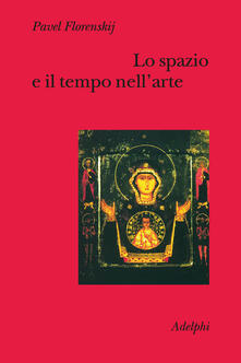 Lo spazio e il tempo nellarte.pdf