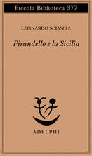 Libro Pirandello e la Sicilia Leonardo Sciascia
