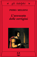 Libro L' avvocata delle vertigini Piero Meldini