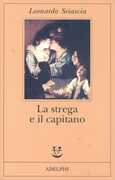 Libro La strega e il capitano Leonardo Sciascia