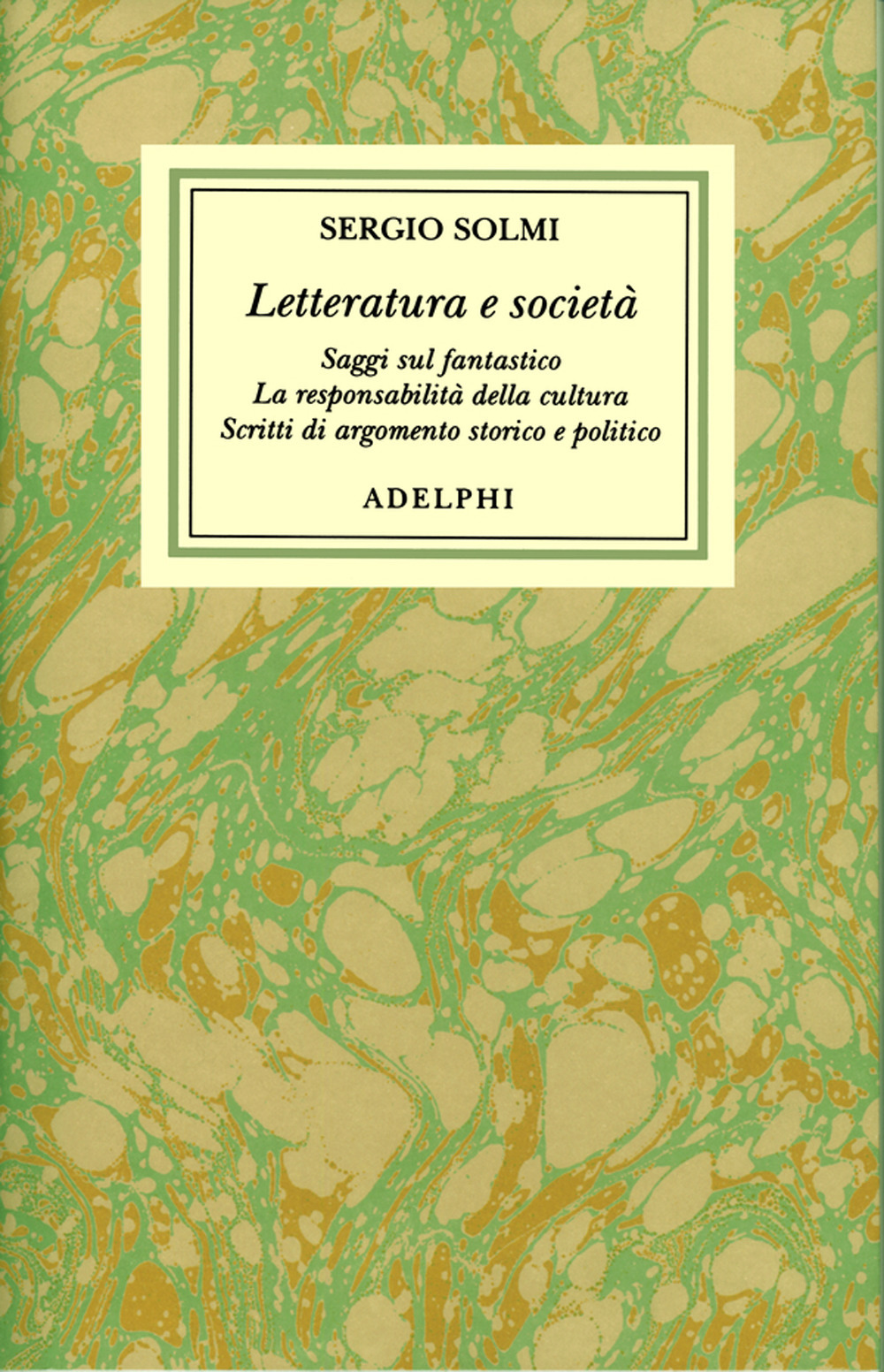Image of Opere. Vol. 5: Letteratura e società.