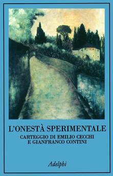 L onestà sperimentale. Carteggio di Emilio Cecchi e Gianfranco Contini.pdf