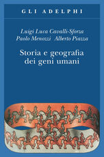 Libro Storia e geografia dei geni umani Luigi Luca Cavalli-Sforza Paolo Menozzi Alberto Piazza