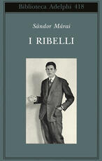 Libro I ribelli Sándor Márai