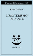 Libro L' esoterismo di Dante René Guénon