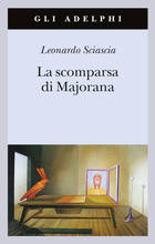 Libro La scomparsa di Majorana Leonardo Sciascia