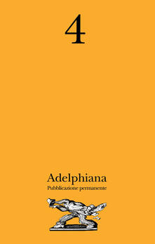 Adelphiana. Pubblicazione permanente. Vol. 4.pdf