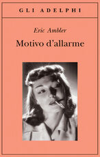 Libro Motivo di allarme Eric Ambler