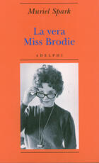 Libro La vera Miss Brodie Muriel Spark