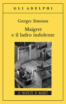 Maigret e il ladro indolente.pdf