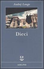 Libro Dieci Andrej Longo