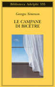 Libro Le campane di Bicêtre Georges Simenon