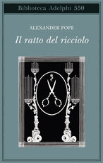 Libro Il ratto del ricciolo. Testo inglese a fronte Alexander Pope