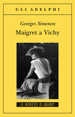 Libro Maigret a Vichy Georges Simenon