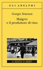 Libro Maigret e il produttore di vino Georges Simenon