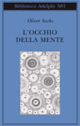 Libro L' occhio della mente Oliver Sacks