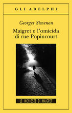 Libro Maigret e l'omicida di rue Popincourt Georges Simenon
