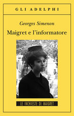 Libro Maigret e l'informatore Georges Simenon