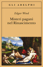 Libro Misteri pagani nel Rinascimento Edgar Wind