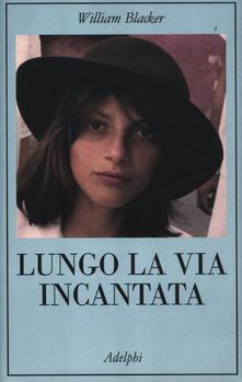 Lungo la via incantata. Viaggio in Transilvania.pdf