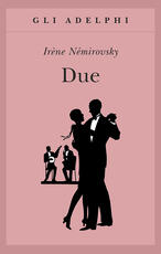 Libro Due Irène Némirovsky