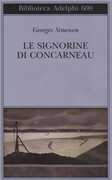 Libro Le signorine di Concarneau Georges Simenon