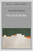 Libro Gli zii di Sicilia Leonardo Sciascia
