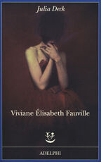 Libro Viviane Élisabeth Fauville Julia Deck