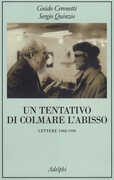 Libro Un tentativo di colmare l'abisso. Lettere 1968-1996 Guido Ceronetti Sergio Quinzio