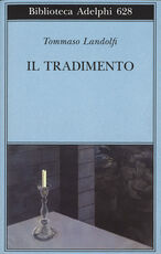 Libro Il tradimento Tommaso Landolfi
