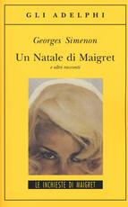 Libro Un Natale di Maigret e altri racconti Georges Simenon