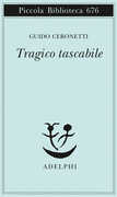 Libro Tragico tascabile Guido Ceronetti