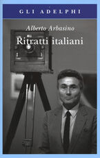 Libro Ritratti italiani Alberto Arbasino