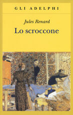 Libro Lo scroccone Jules Renard
