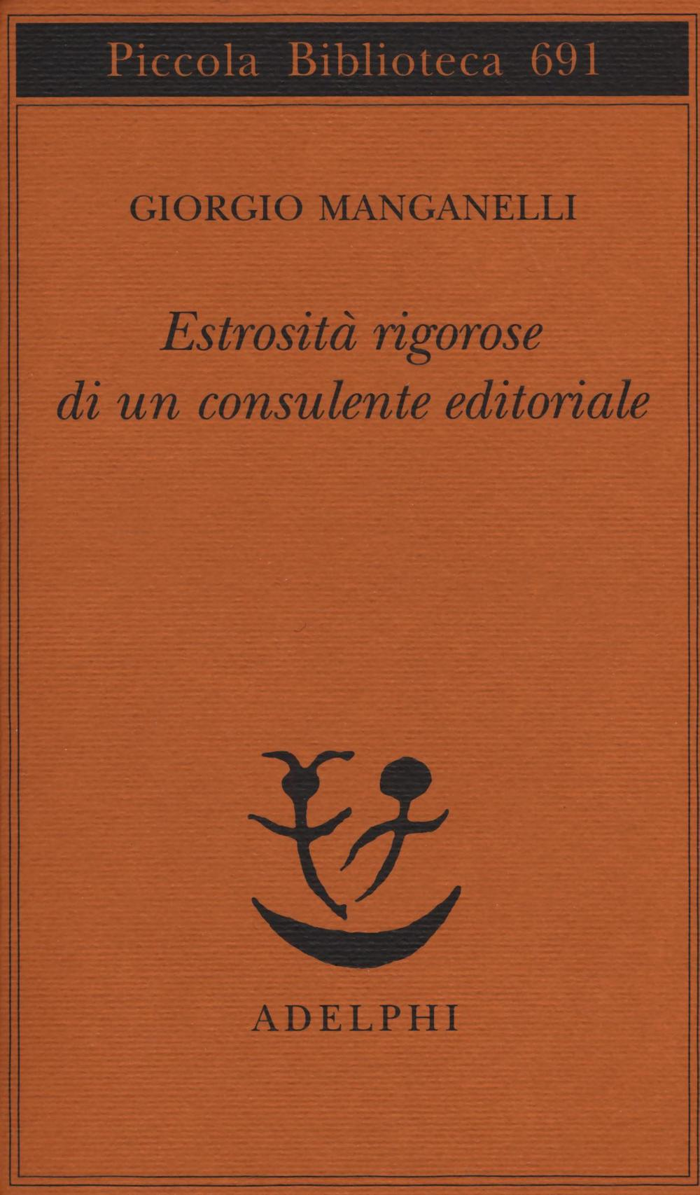 Estrosità rigorose di un consulente editoriale Scarica PDF EPUB
