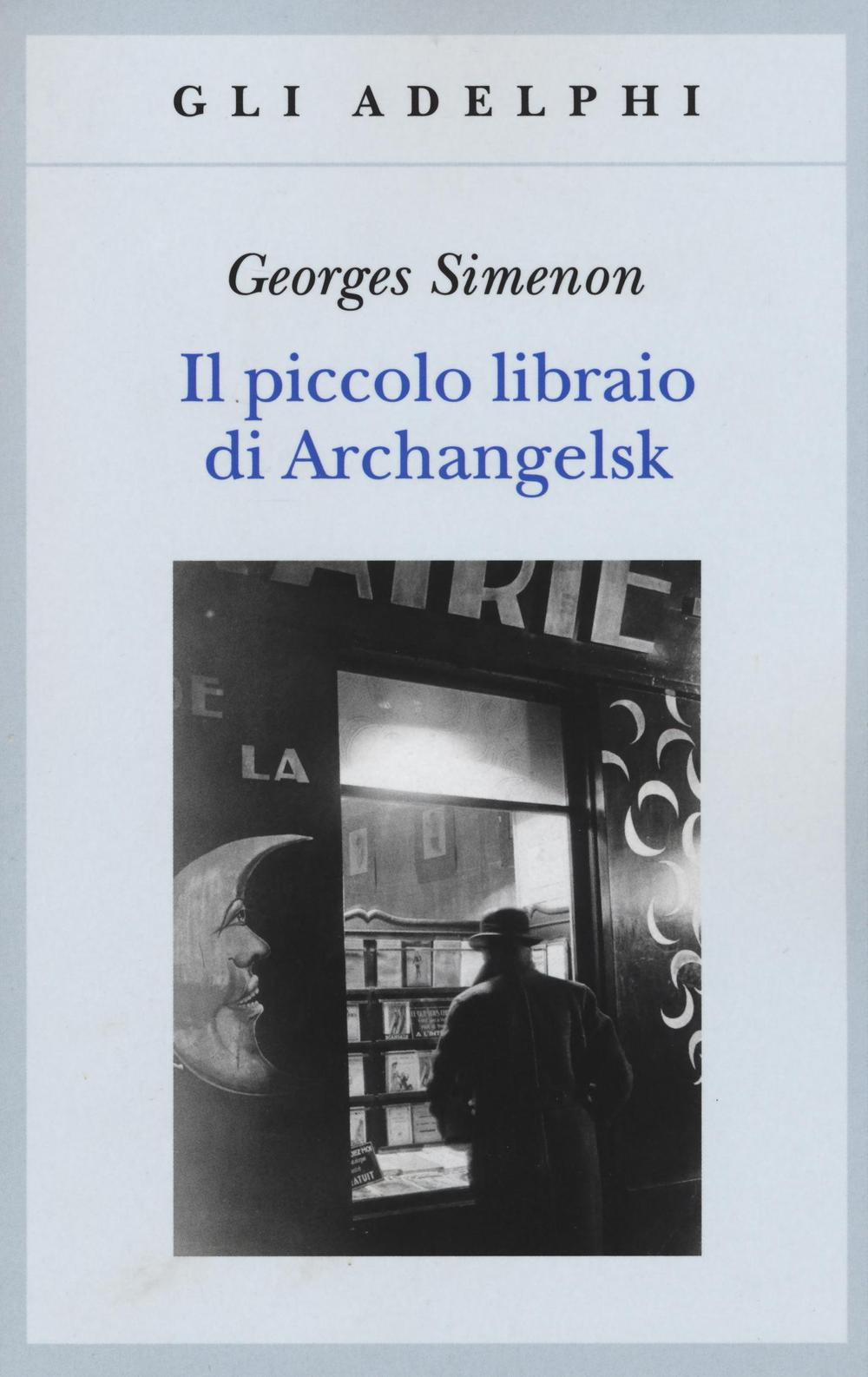 Il piccolo libraio di Archangelsk Scarica PDF EPUB
