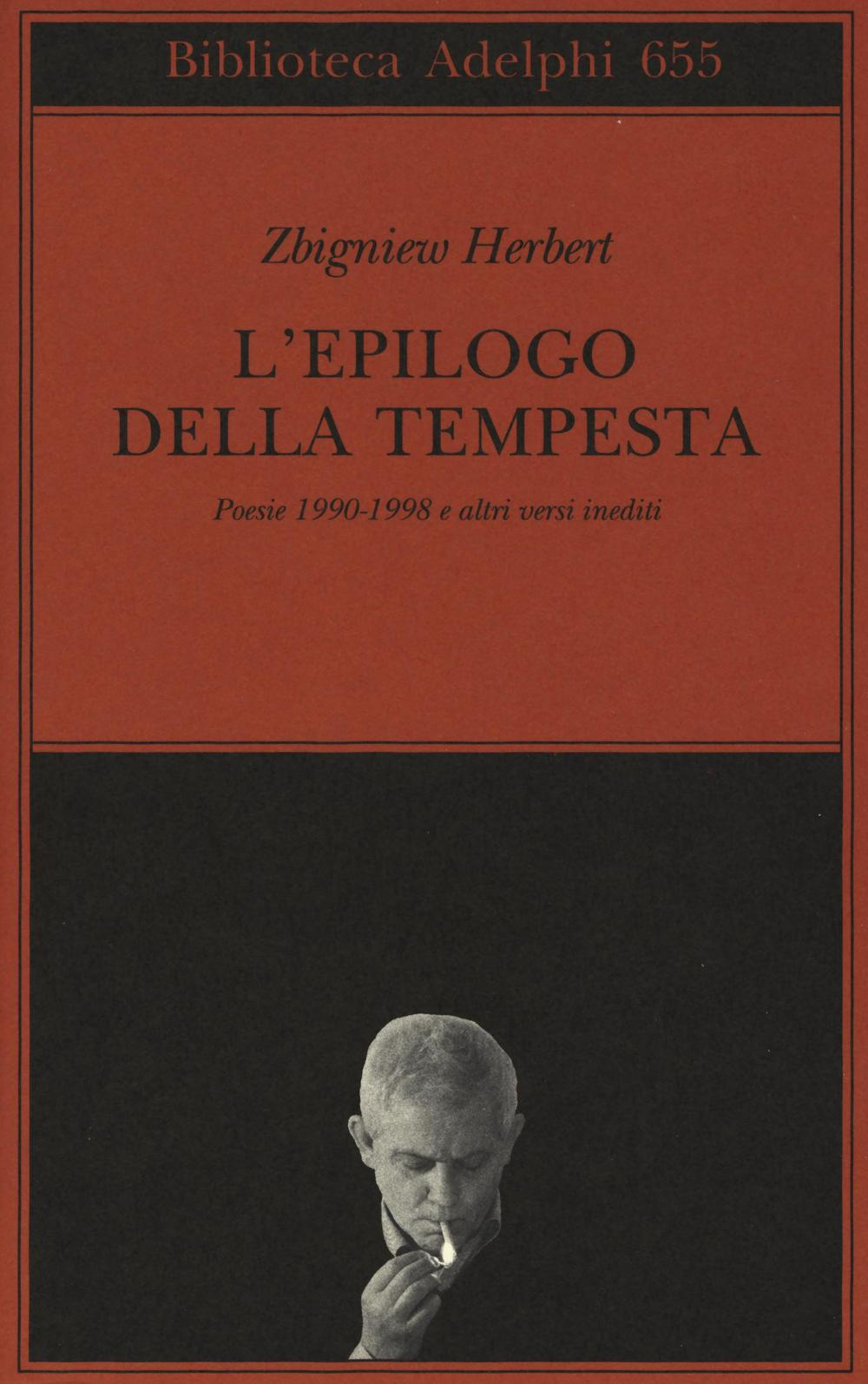 L' epilogo della tempesta. Poesie 1990-1998 e altri versi inediti