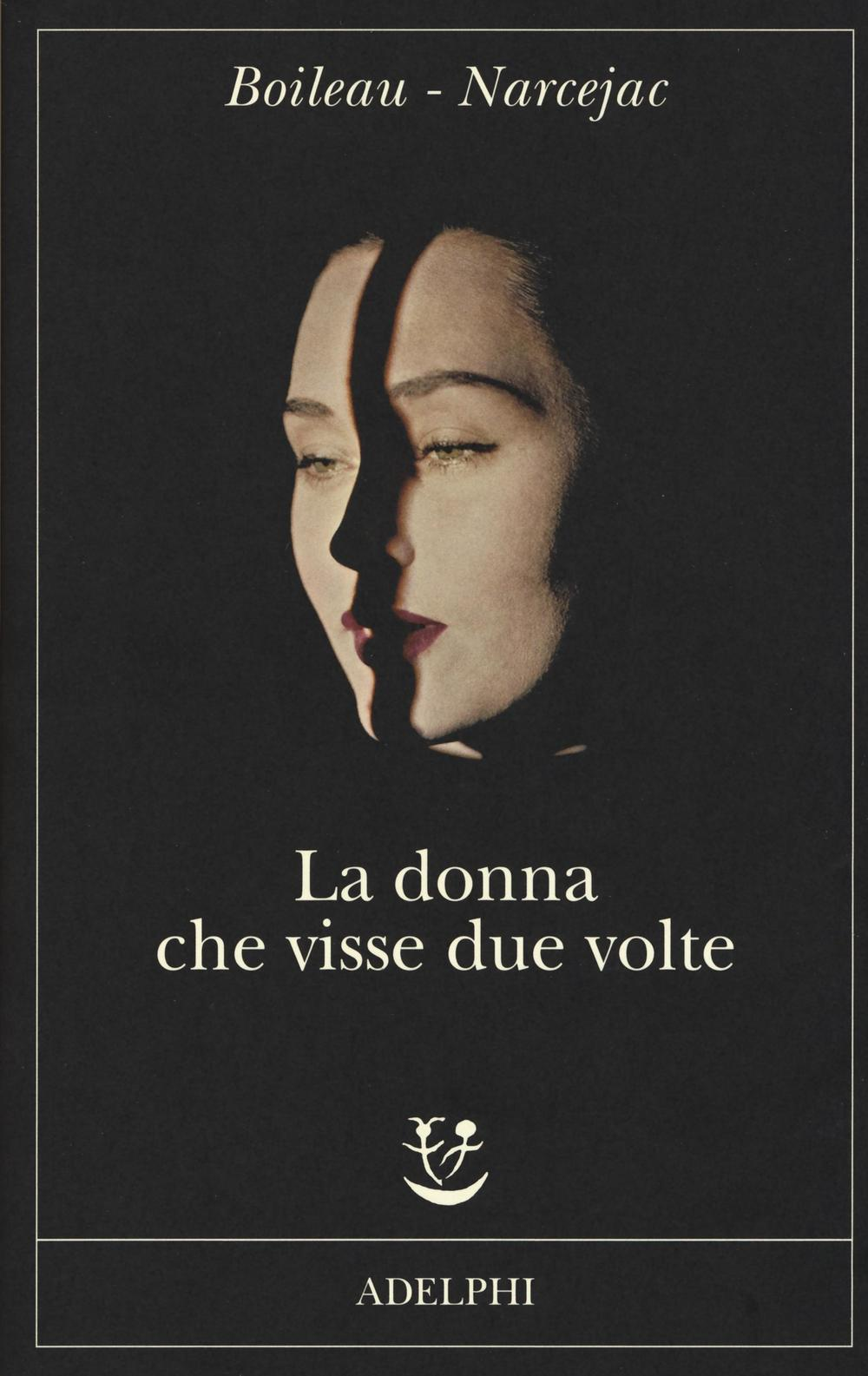 La donna che visse due volte