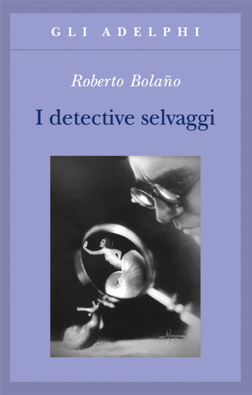 I detective selvaggi Scarica PDF EPUB
