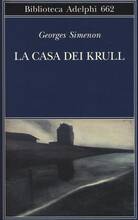 Libro La casa dei Krull Georges Simenon
