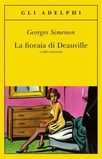 Libro La fioraia di Deauville e altri racconti Georges Simenon