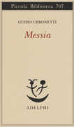 Libro Messia Guido Ceronetti