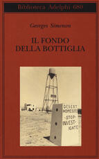 Libro Il fondo della bottiglia Georges Simenon
