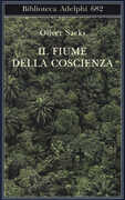 Libro Il fiume della coscienza Oliver Sacks