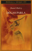 Libro Degas parla Daniel Halévy