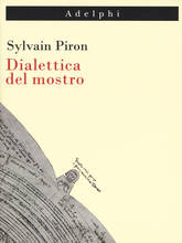 Libro Dialettica del mostro Sylvain Piron