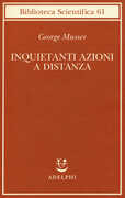 Libro Inquietanti azioni a distanza George Musser