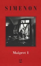 Libro I Maigret: Pietr il Lettone-Il cavallante della «Providence»-Il defunto signor Gallet-L'impiccato di Saint-Pholien-Una testa in gioco. Vol. 1 Georges Simenon