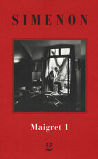 Libro I Maigret: Pietr il Lettone-Il cavallante della «Providence»-Il defunto signor Gallet-L'impiccato di Saint-Pholien-Una testa in gioco. Vol. 1 Georges Simenon