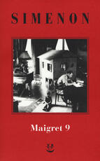 Libro I Maigret: Maigret e l'uomo della panchina-Maigret ha paura-Maigret si sbaglia-Maigret a scuola-Maigret e la giovane morta. Nuova ediz.. Vol. 9 Georges Simenon